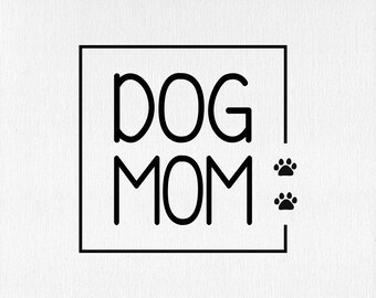 Download Dog Mom Svg Etsy