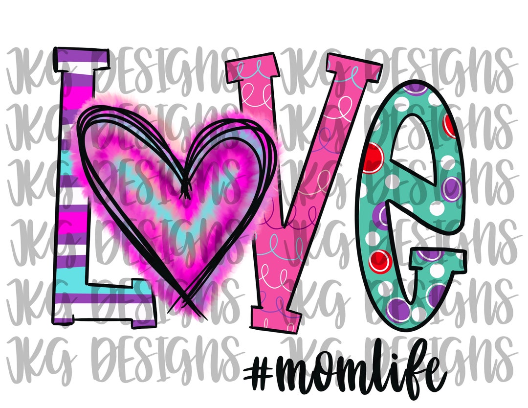 Love Tie Dye Heart momlife Png Digital Download for Sublimation - Etsy