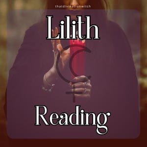 Reading with Lilith READ DESCRIPTION CAREFULLY