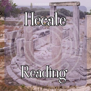Reading with Hecate READ DESCRIPTION CAREFULLY