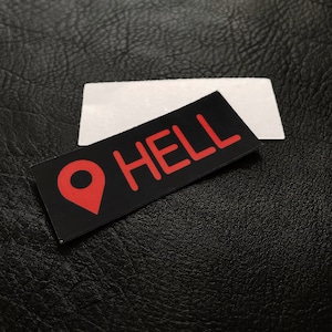 Location: HELL, black and red, edgy, gothic, quote sticker, Halloween, witchy, macabre, emo, Satanic, gift