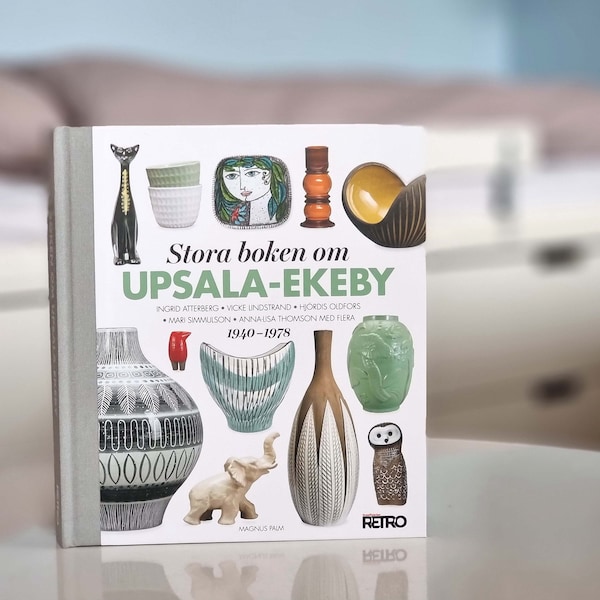 Stora boken om Upsala-Ekeby, book on Scandinavian mcm vintage ceramics, stoneware, tableware, industrial design, Swedish craft literature