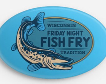 Wisconsin Fish Fry - Oval Button
