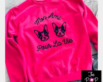 Sweat-shirt Mon Ami, chemise pour maman chien, chemise pour amoureux des chiens, sweat-shirt français