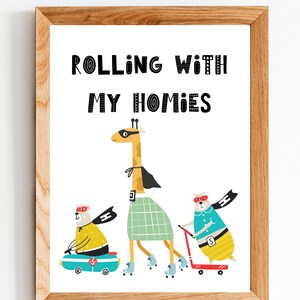 Nursery - Kids Art -Rolling With My Homies - Giraffe -Digital Download