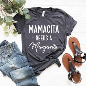 Mamacita Shirt, Mamacita Needs A Margarita, Mom Shirt, Cute Mom Shirt, Awesome Mom Shirt, Shirts for Moms, Cool Mom Shirts, Gift For Mom
