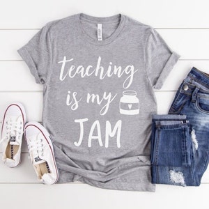 Teaching Is My Jam Shirt, Teacher Shirts, Teaching Shirts, Custom Teacher Tee, Teacher Gift, Funny Teacher Gift, Funny Teacher Shirt