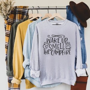 Campfire Sweatshirt, Campfire T shirt, Campfire Saying, Camp Sweatshirt, Campfire Hoodie, Campfire Crewneck, Camping Crewneck, Camp Retreat