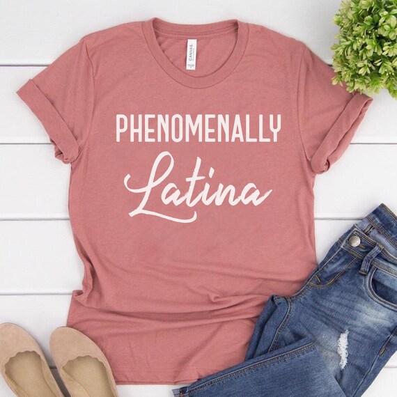 Phenomenally Latina Women Rights T-Shirt Phenomenally Latina Women Rights T-Shirt