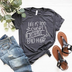 Hair Stylist Shirt, Hair Dresser Shirt, Hair Stylist Gift, Hair Dresser Gift, Hairstylist Shirt, Hairdresser