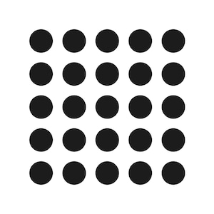 May include: A grid of twenty-five evenly spaced black circles on a white background. The circles are uniform in size and arranged in five rows of five.