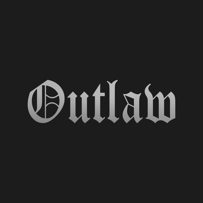 Outlaw Racing Font Outlaw Old English Font Vinyl Decal Car Gangster Sticker - Etsy