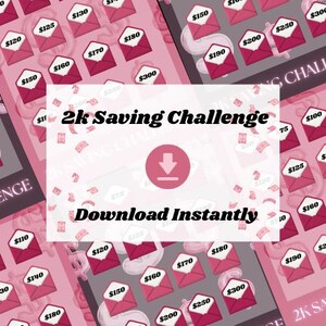 Peut inclure: Graphique rose et blanc avec le texte "2k Saving Challenge" et "Download Instantly". Le design présente des enveloppes roses avec des montants en dollars, suggérant un plan d'épargne.