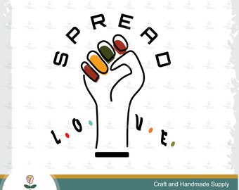 Spread love Printable SVG Instant Download eps, dxf, jpg, png. EDP-0006