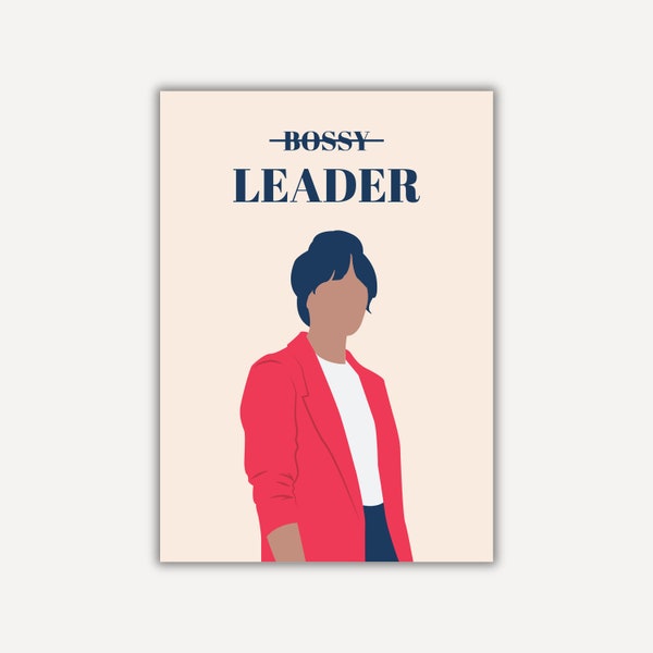 LEADER: NOT BOSSY |  Print Out Poster, Digital Download, Printable Poster. Feminist Art, Pioneer Woman, Boss Lady, Lets Go Girls.