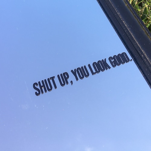 You Look Good Square Mirror Decal Etsy