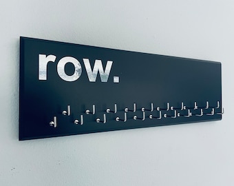 Rowing Sports Medal Holder, gray or black or white with "row." vinyl, medal hanger with 21 hooks.