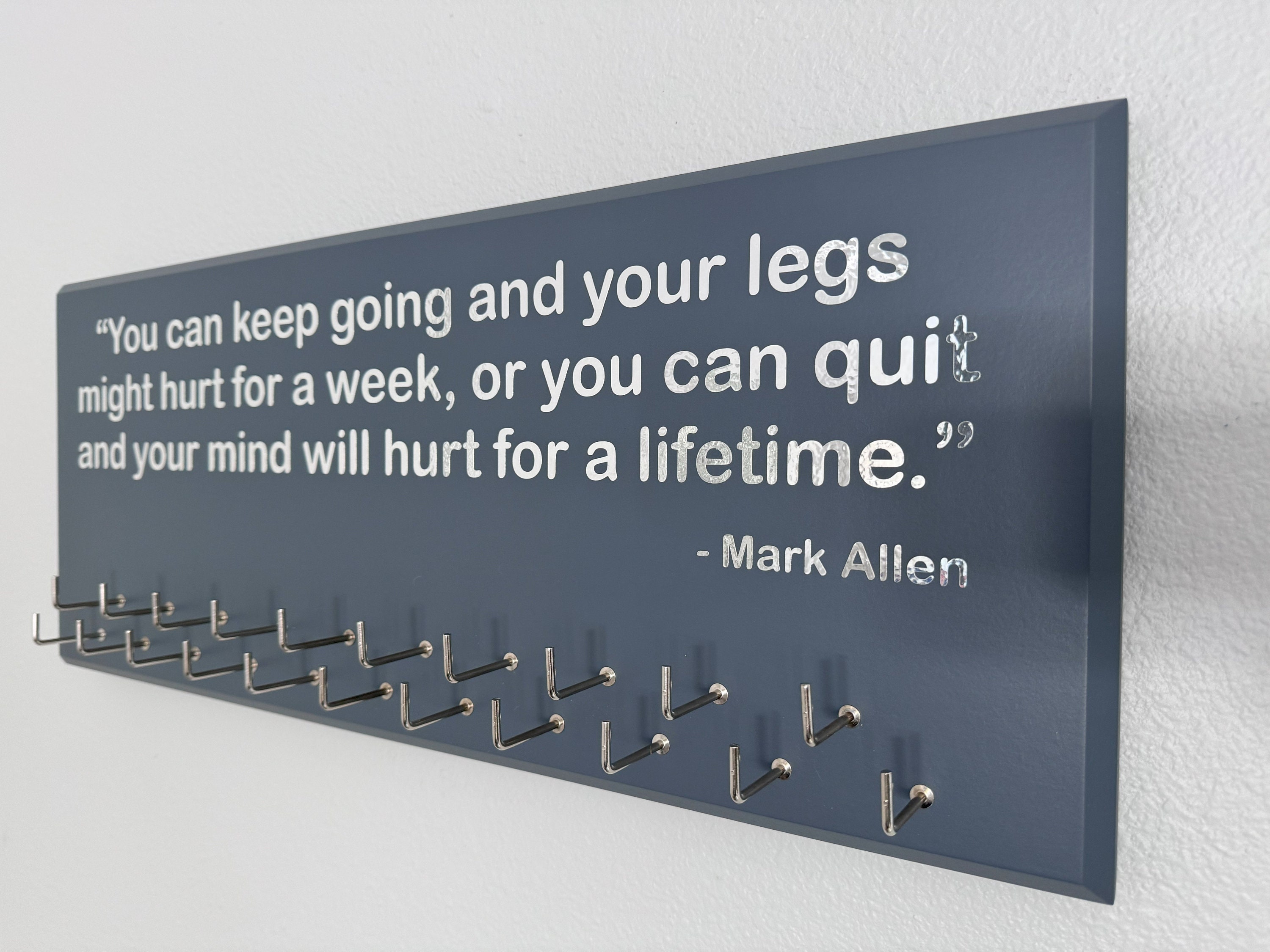 Triathlon / Running Medal Holder, gray or black with chrome Mark Allen quote and 21 hooks