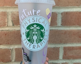 Physical Therapist | Starbucks Cup