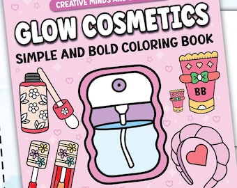 Glow Cosmetics Coloring Book: 50 Beauty-Themed Pages (PDF Pattern)