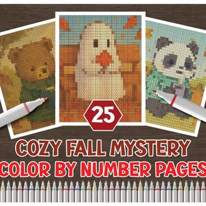 May include: Three colour-by-number pages featuring a bear, a ghost, and a panda, with two white markers and a row of coloured markers at the bottom. A red hexagon displays the number 25, and the text reads COZY FALL MYSTERY COLOUR BY NUMBER PAGES.