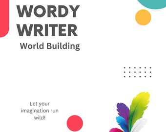 Wordy Writer World Building