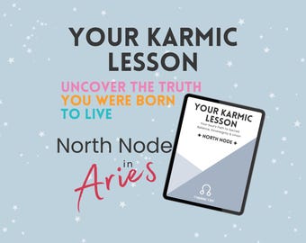 Your Karmic Lesson: North Node in Aries | Astrology PDF Guide