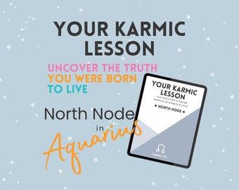 Your Karmic Lesson: North Node in Aquarius | Astrology PDF Guide