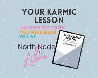 Your Karmic Lesson Report - North Node in Libra Astrology Guide, Soul Purpose Reading (PDF)