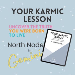 May include: A digital tablet displays the text "YOUR KARMIC LESSON" with additional text about uncovering truth and the North Node in Gemini. The background is light blue with white stars.