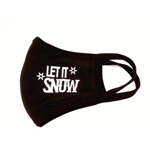 Christmas Face Mask / Let it Snow / 100% Cotton / Reusable, Washable / Double Layer / Breathable / Face Covering / Unisex / Youth, Adult, XL