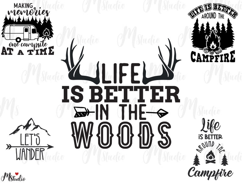 Puede incluir: Dise&ntilde;os gr&aacute;ficos en blanco y negro con temas de camping y naturaleza. Los dise&ntilde;os incluyen texto como "Making memories", "Life is better around the campfire", "Life is better in the woods", y "Let's wander".