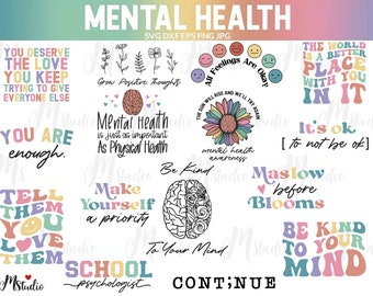 Mental Health SVG Bundle, Inspirational svg, Positive SVG, Motivational SVG, self love, Cut Files for Cricut, Silhouette, Digital download