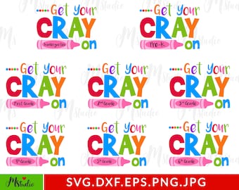 Get Your Cray On svg Bundle, school svg, Girls Crayon, Grades Prek-6th, Svg digital design, Back to School SVG, Cricut, Silhouette