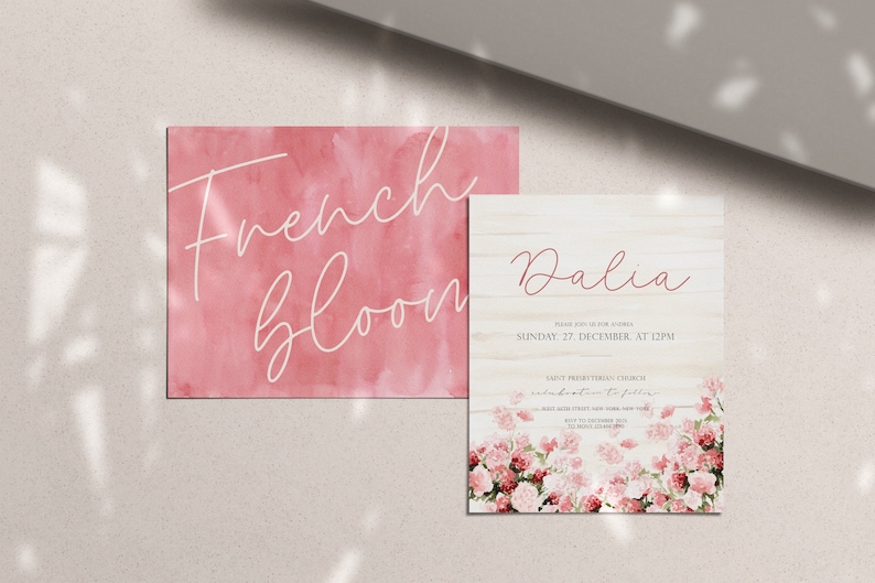 May include: A pink watercolor background with the text "French Bloom" in white script. A white woodgrain background with the text "Dalia" in pink script. The text "Sunday, 27 December at 12PM" is below the name. The text "Saint Presbyterian Church" is below the date. The background is decorated with pink flowers.