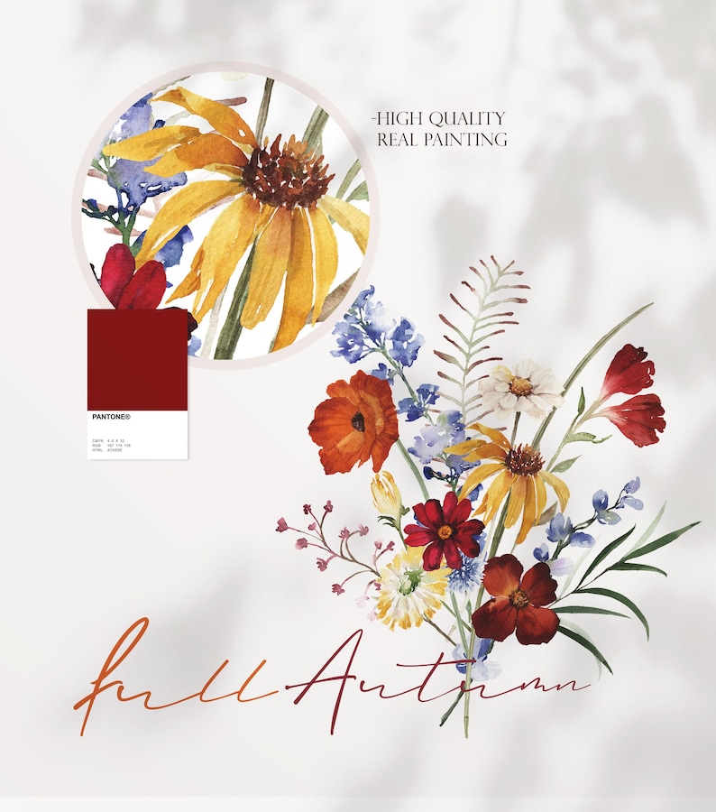 May include: Watercolor floral arrangement featuring yellow, orange, red, and blue flowers. A circular image of a yellow flower is in the upper left. Text reads "-HIGH QUALITY REAL PAINTING" and "full Autumn". A Pantone color swatch is also included.