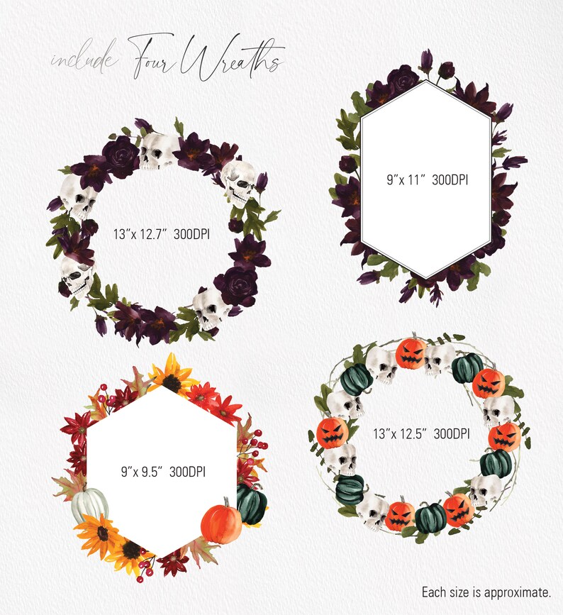 May include: Four digital wreaths for Halloween.  Two wreaths feature black roses and skulls, one features pumpkins and skulls, and one features sunflowers, pumpkins, and fall leaves.  Each wreath is 9-13 inches in diameter.