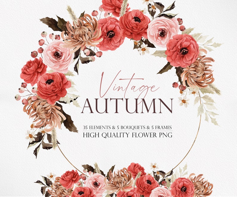 Puede incluir: Una ilustraci&oacute;n de acuarela de una corona floral de oto&ntilde;o vintage con flores rojas, rosas y marrones. La corona est&aacute; rodeada por un c&iacute;rculo dorado y el texto "Vintage Autumn" est&aacute; escrito en el centro. El texto "35 Elements & 5 Bouquets & 5 Frames High Quality Flower PNG" est&aacute; escrito debajo de la corona.