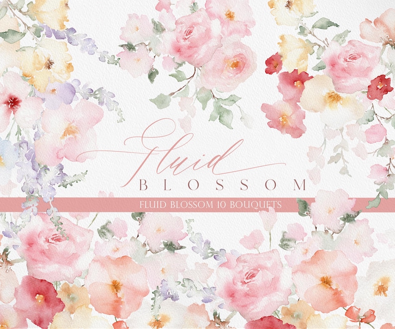 May include: Watercolor illustration of a floral bouquet with pink, white, and yellow flowers. The text "Fluid Blossom" and "Fluid Blossom 10 Bouquets" is written in a cursive font.