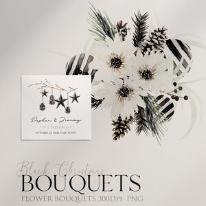 Puede incluir: Un ramo de flores de acuarela en blanco y negro con pi&ntilde;as y vegetaci&oacute;n. El ramo est&aacute; dispuesto en forma circular y tiene un ambiente r&uacute;stico e invernal. El texto "Black Christmas BOUQUETS" y "FLOWER BOUQUETS 300DPI PNG" est&aacute; debajo del ramo.