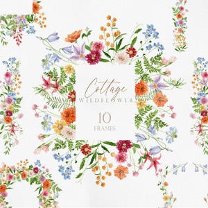 May include: A collection of ten watercolor wildflower frames featuring various floral arrangements in shades of orange, pink, blue, and green. The central frame displays the text Cottage Wildflower 10 Frames in a script and serif font.