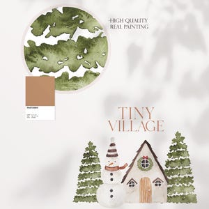 May include: Watercolor illustration featuring a tiny village scene with a snowman, a house, and evergreen trees. The image includes the text "TINY VILLAGE" and "HIGH QUALITY REAL PAINTING". A Pantone color swatch is also included.