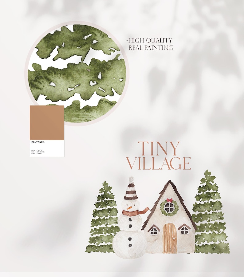 May include: Watercolor illustration featuring a tiny village scene with a snowman, a house, and evergreen trees. The image includes the text "TINY VILLAGE" and "HIGH QUALITY REAL PAINTING". A Pantone color swatch is also included.