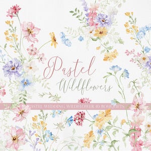 May include: A watercolour illustration of pastel wildflowers in pink, yellow, blue, and purple. The image includes the text "Pastel Wildflowers" in a cursive font, with the text "Pastel Wedding Wildflower 10 Bouquets" below.