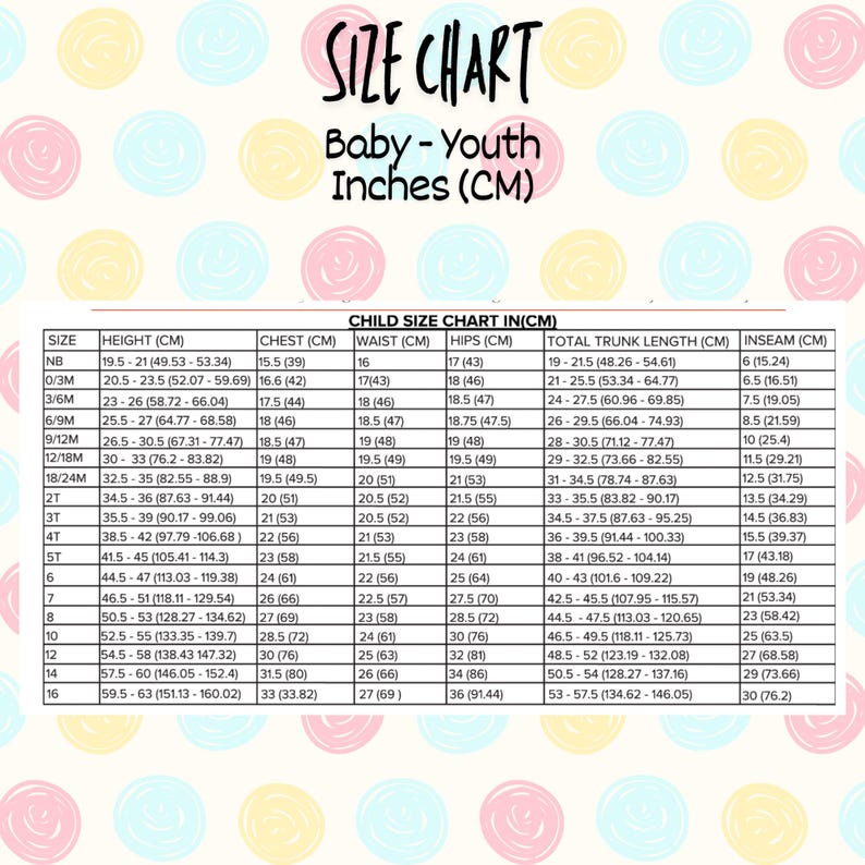 Puede incluir: Una tabla de tallas para ropa de beb&eacute; y ni&ntilde;o, que muestra las medidas en pulgadas y cent&iacute;metros. La tabla incluye talla, altura, pecho, cintura, caderas, largo total del tronco y entrepierna para varias tallas.