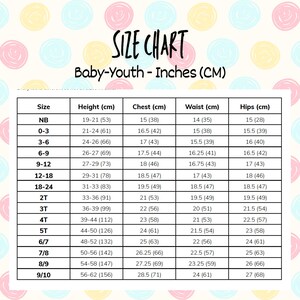 May include: A size chart for baby and youth clothing, displaying measurements in inches and centimeters. The chart includes sizes from newborn to 9/10, with corresponding height, chest, waist, and hip measurements.