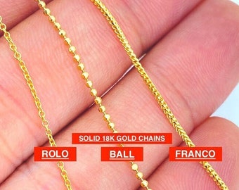 Solid 18K Gold Italy Chain, Genuine 18K Ball Chain, 18kt Franco Chain, 18K Rolo Cable Chain, Ladies Gold Chain