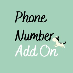 For 1 Phone Number! Phone number ADD ON PER phone number per tag