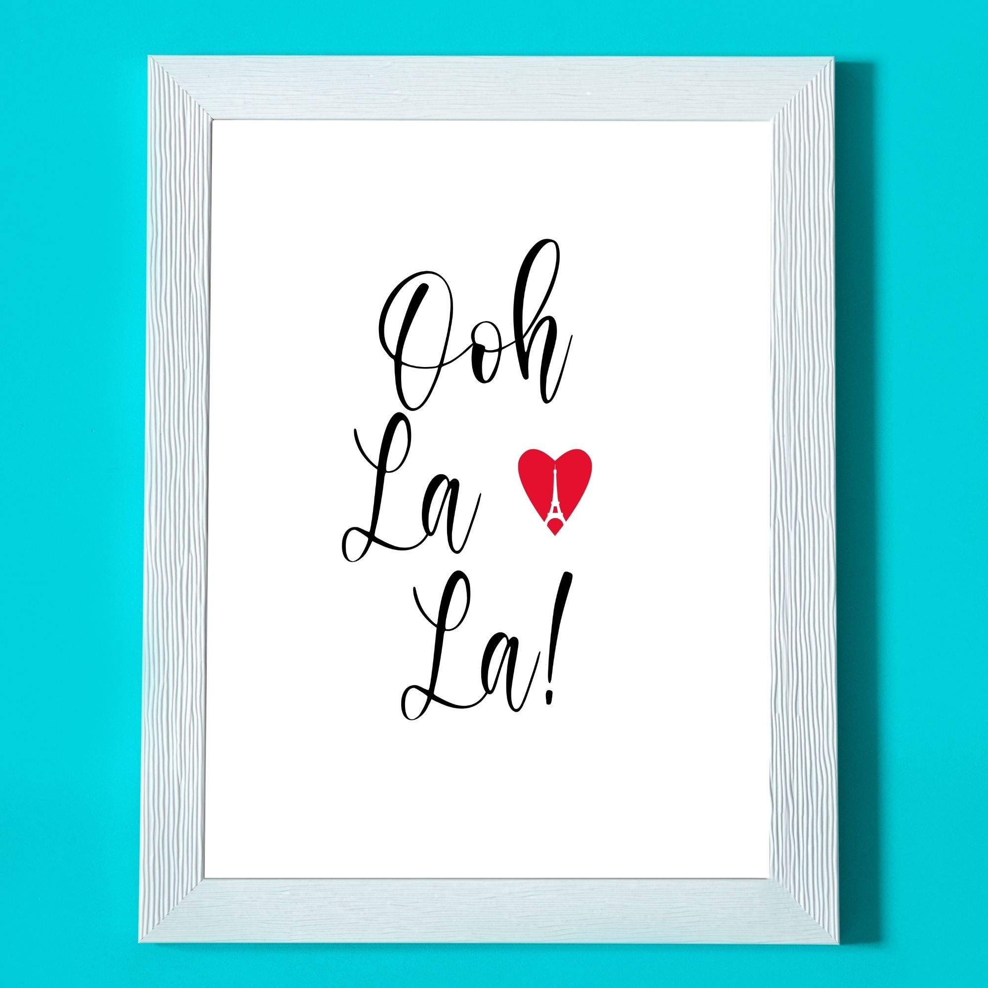 Oh La La Print Ooh La La Poster Printable Wall Art French - Etsy