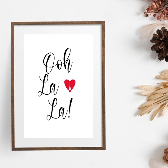 Oh La La Print Ooh La La Poster Printable Wall Art French - Etsy